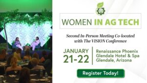 Women in Ag Tech Meeting to Take Place at The VISION Conference in Phoenix