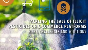 CropLife International Supports Call Tackling Online Sale of Illicit Pesticides