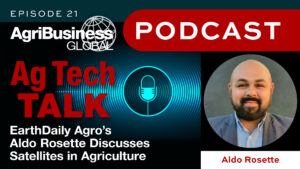 Ag Tech Talk: EarthDaily Agro’s Aldo Rosette Discusses Satellites in Agriculture
