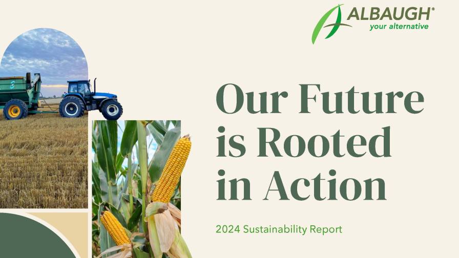 Albaugh 2024 Sustainability Report Highlights Actions - AgriBusiness Global