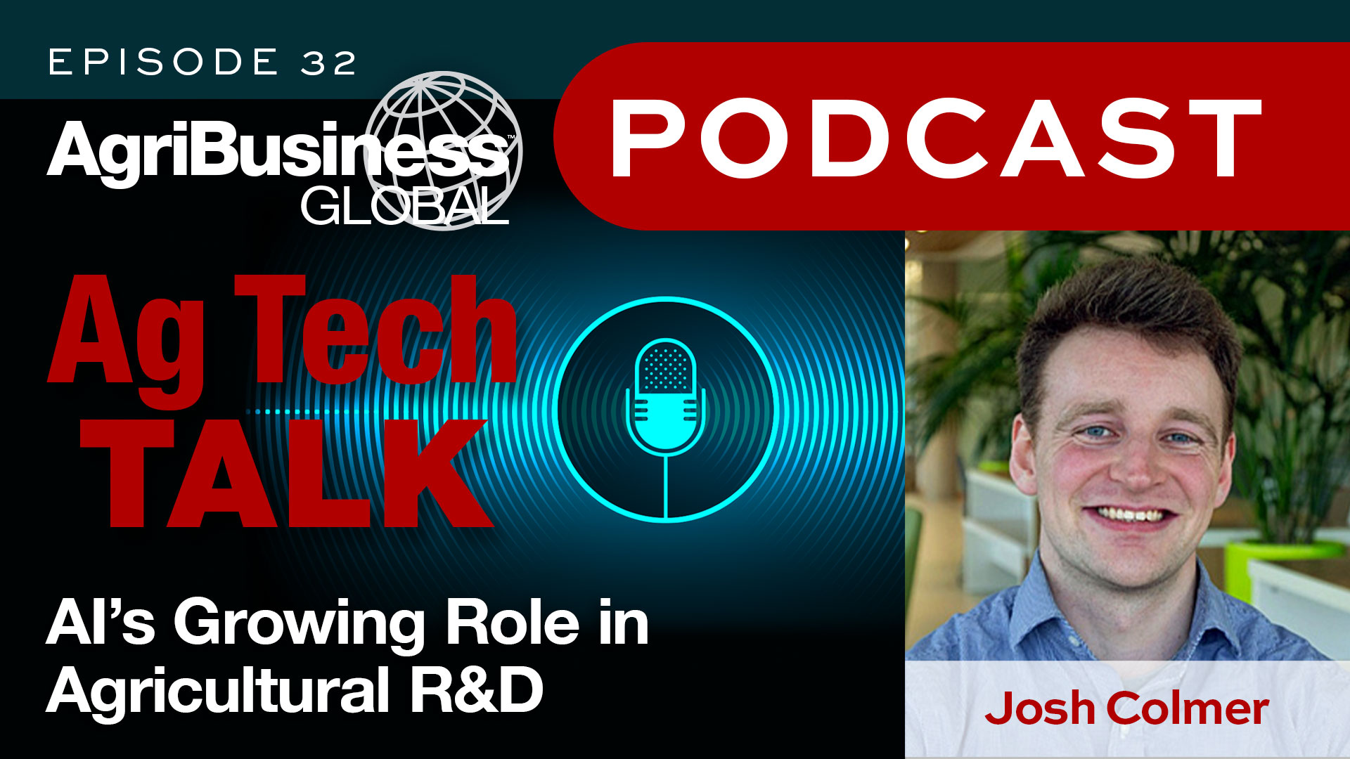 Ag Tech Talk: AI’s Growing Role in Agricultural R&D