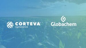 Corteva, Globachem Form a Joint Venture to Advance Development, Commercialization of New Formulated Crop Protection Solutions